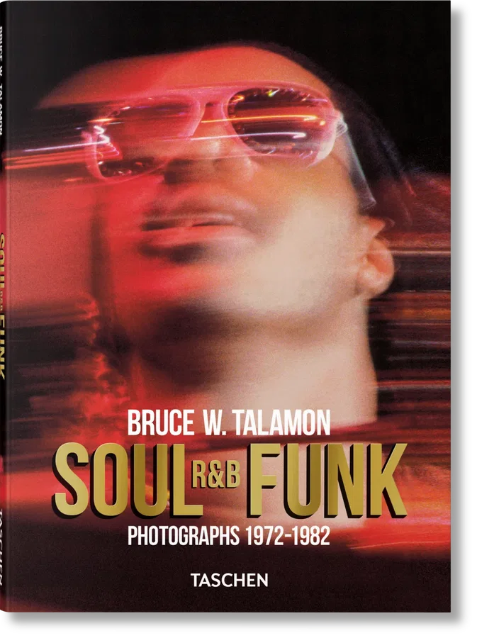 Bruce W. Talamon: Soul. R&B. Funk. Photographs 1972 - 1982